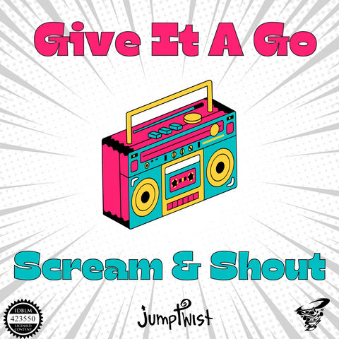 Give It A Go/Scream And Shout