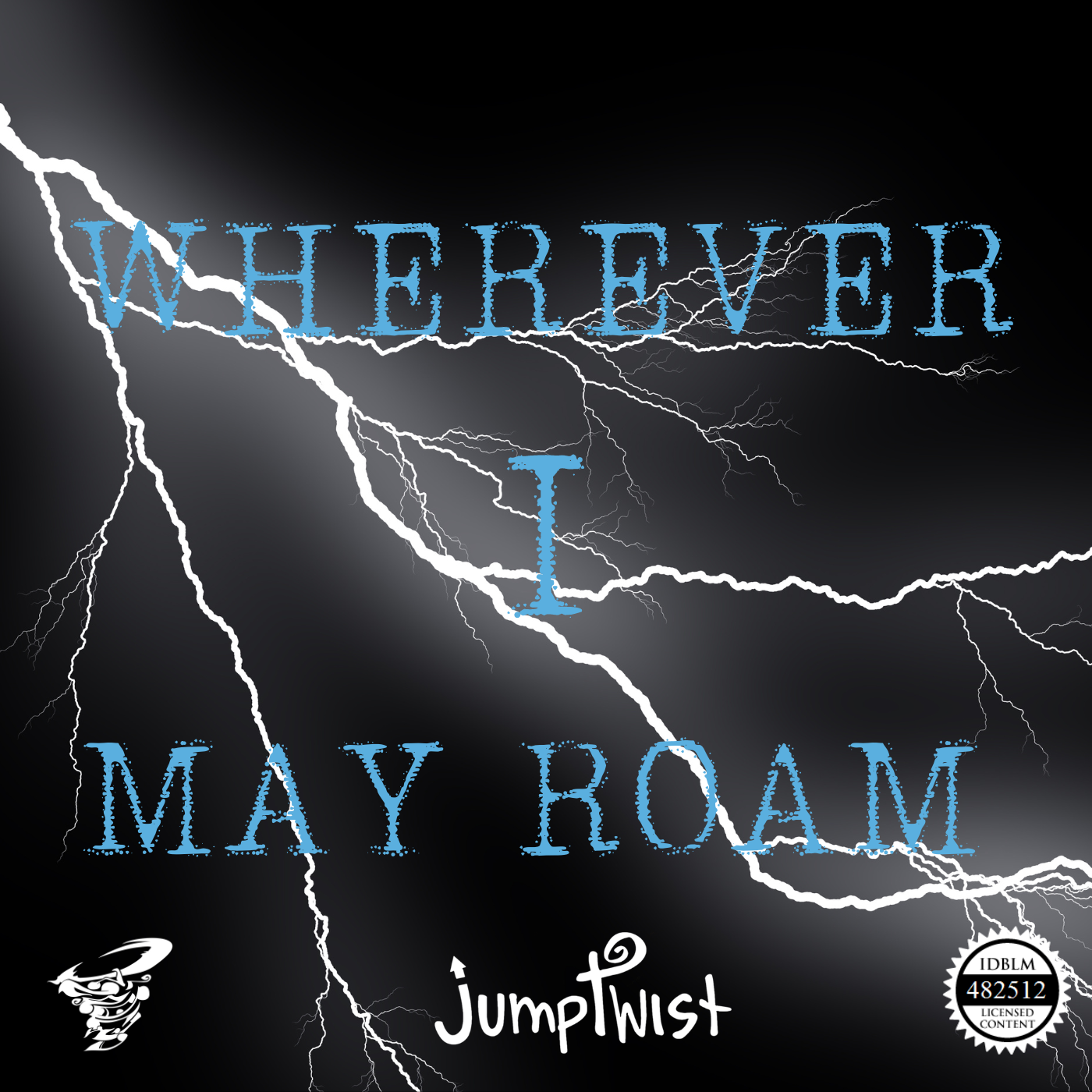 Wherever I May Roam
