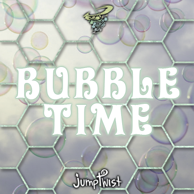 Bubble Time