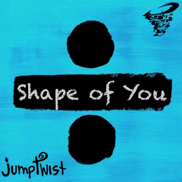 Shape of You – Jumptwist - Main Image