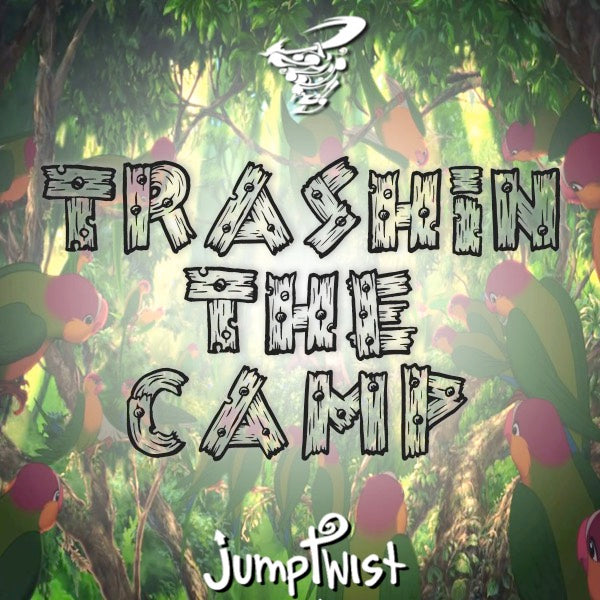 Trashin' The Camp