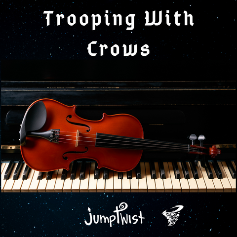 Trooping With Crows
