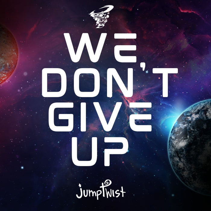 We Don't Give Up