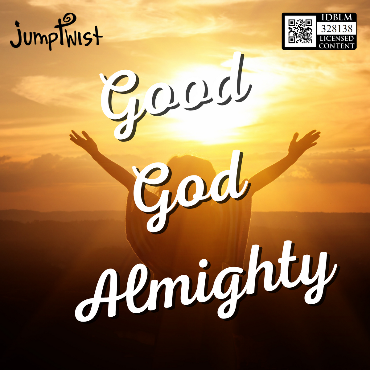 Good God Almighty Jumptwist