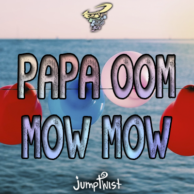 Papa Oom Mow Mow