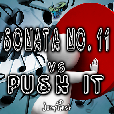 Sonata No. 11 vs. Push It