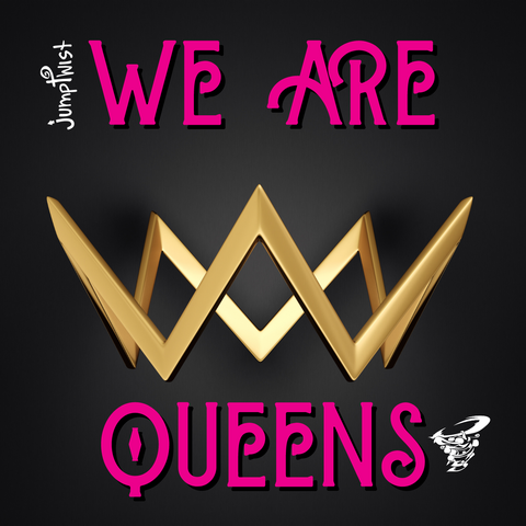 We Are Queens