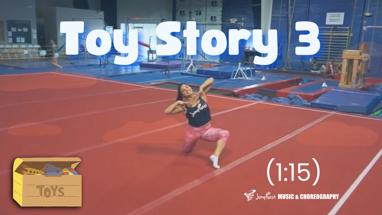 Toy Story 3 Floor Routine [1:15] – Jumptwist