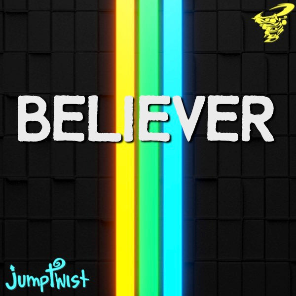 Believer – Jumptwist