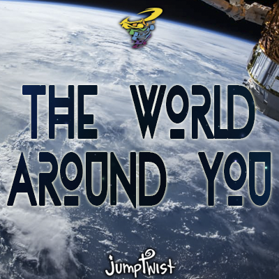 The World Around You