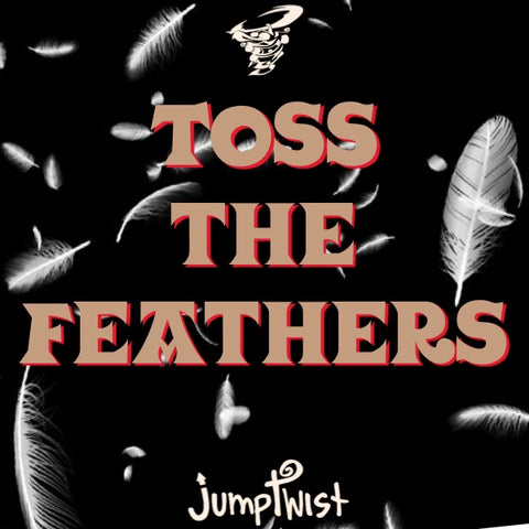Toss the Feathers