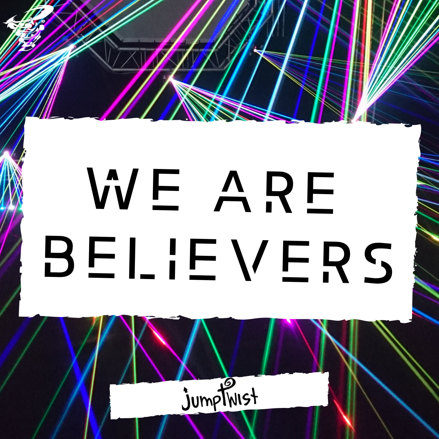 We Are Believers