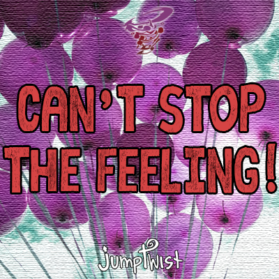 Can't Stop the Feeling