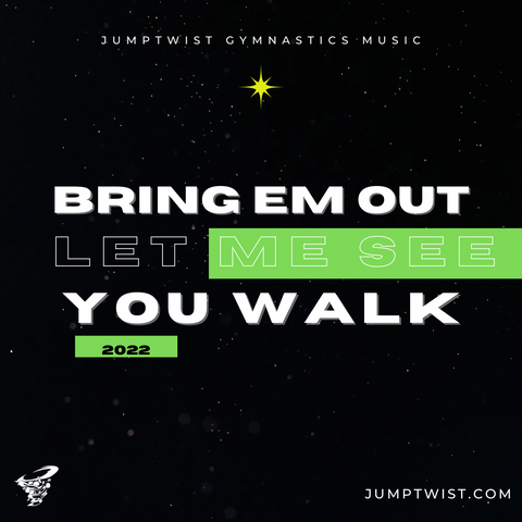 Bring Em Out - Let Me See You Walk