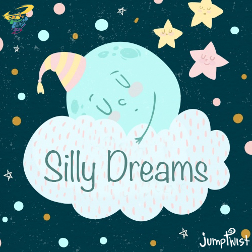 Silly Dreams